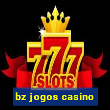 bz jogos casino